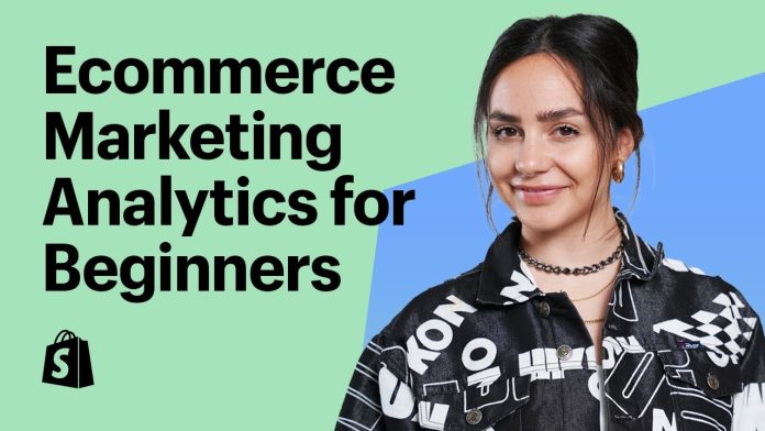 Ecommerce Marketing Analytics 101 for Beginners Ecommerce Marketing Analytics For Absolute Beginners
